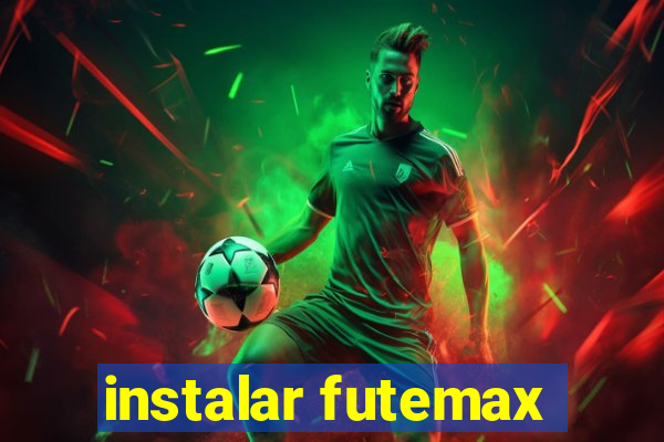 instalar futemax